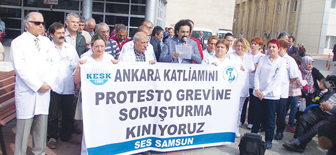 Samsun: Ankara Katliamını protesto için greve çıkan sağlık emekçilerine soruşturma