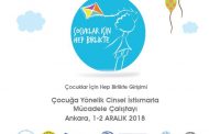 Çocuğa Yönelik Cinsel İstismarla Mücadele Çalıştayı Ankara, 1-2 ARALIK 2018