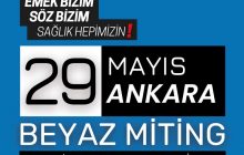 29 Mayıs'ta Ankara'dayız Ortak Bildiri